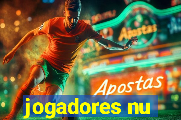 jogadores nu